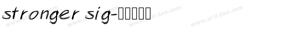stronger sig字体转换